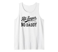 all Sugar No Daddy Divertente Detto Citazione Umorismo Canotta