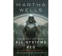Martha Wells All Systems Red (Copertina rigida)