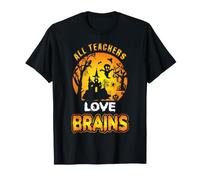 all Teachers Love Brains Funny Halloween Teacher Costume Maglietta