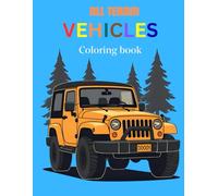 ALL TERAIN VEHICLES COLORING BOOK: Simple Vehicles to Color for Little Hands Ages 1-6