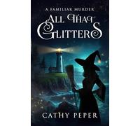 All That Glitters: A Familiar Murder