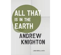 All That Is in the Earth: 24