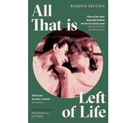 Roberta Recchia All That is Left of Life (Copertina rigida) (PRESALE 10/07/2025)