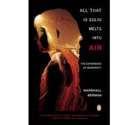 All That is Solid Melts Into Air (Tascabile)