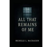 All That Remains Of Me