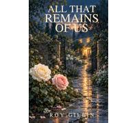 All That Remains Of Us