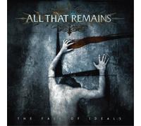 All That Remains - The Fall Of Ideals
