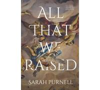 All That We Raised