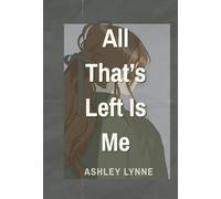 All That's Left Is Me