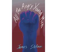 All the Angry Young Men