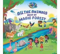 All The Animals Meet at Magic Forest