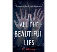 All the Beautiful Lies