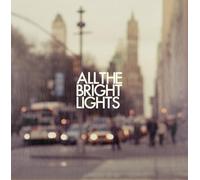 All The Bright Lights - All The Bright Lights