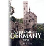 All the Castles of Germany