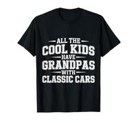 all The Cool Kids Have Grandpas with Classic Cars - Maglietta