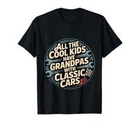 all The Cool Kids Have Grandpas with Classic Cars - Maglietta