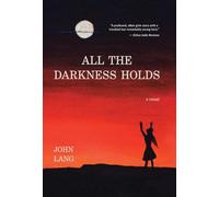 All the Darkness Holds