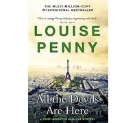 All the Devils Are Here: (A Chief Inspector Gamache Mystery Book 16)