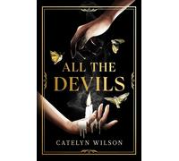 All The Devils: Are you ready for the spookiest - Wilson Catelyn