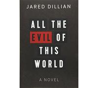 Jared Dillian All the Evil of This World (Tascabile)