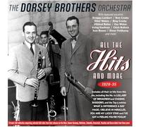 Dorsey Brothers Orchestra, the - All the Hits and More 1928-35