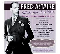 Fred Astaire All the Hits and More: The Singles Collection 1923-42 (CD) Album