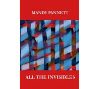 All the Invisibles - Pannett Mandy
