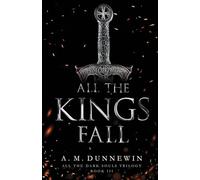 All the Kings Fall: 3
