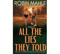 All the Lies They Told