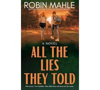 All the Lies They Told