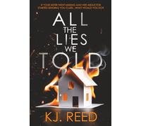 All The Lies We Told: A dark, twisty psychological thriller