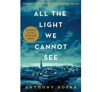 All the Light We Cannot See by Doerr, Anthony