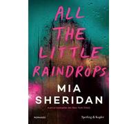 All the little raindrops. Ediz. italiana