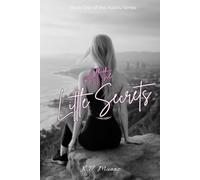 All the Little Secrets: Book One of the Malibu Series