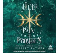All the Pain of Promises: 3