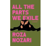 All the Parts We Exile