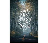 All the Places I've Been