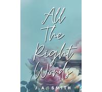 All The Right Words
