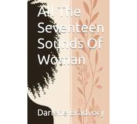 All The Seventeen Sounds Of Woman