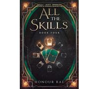 All the Skills 4: A Deck-Building LitRPG