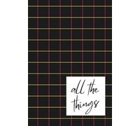 All the Things: Lined, Sketch, Dot Grid, Graph Notebook All in One