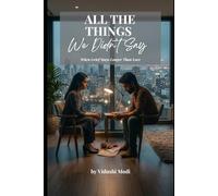 All the Things We Didn’t Say: When Grief Stays Longer Than Love