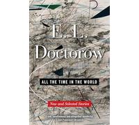 All the Time in the World: New and Selected Stories