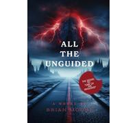 All The Unguided: 2