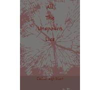 All The Unspoken Lies