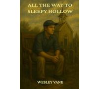 All The Way to Sleepy Hollow: A Love Letter To Sleepy Hollow