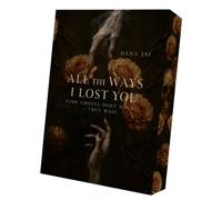 All the ways I lost you
