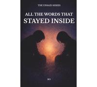 All the Words That Stayed Inside: a quiet series about the words we never said
