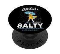 All These Flavors And You Choose To Be Salty Meme Umorismo PopSockets PopGrip Adesivo