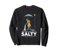 all These Flavors And You Choose To Be Salty Meme Umoristico Felpa
